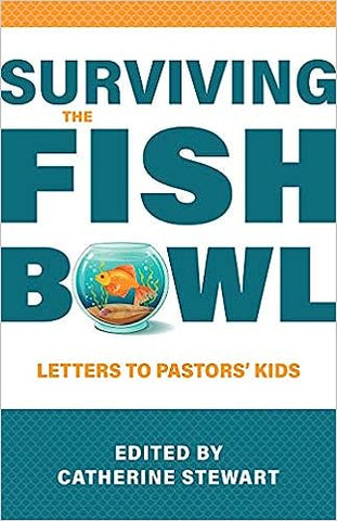 Surviving the Fishbowl