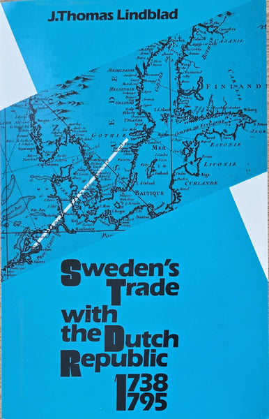 Sweden's Trade with the Dutch Republic 1738-1795