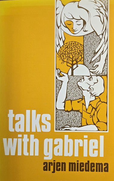 Talks With Gabriel - a Novel