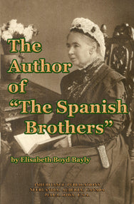 The Author of 'The Spanish Brothers'