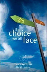 The Choice We All Face - Two