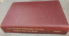 The Christian Philosophy of Law, Politics and the State
