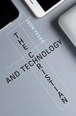 The Christian and Technology