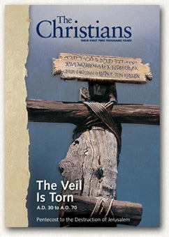 The Christians - Their First Two Thousand Years, Volume 1