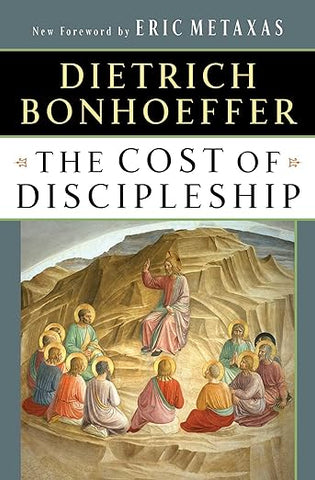 The Cost of Discipleship