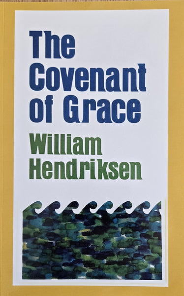 The Covenant of Grace