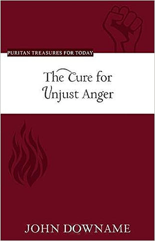 The Cure for Unjust Anger