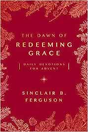 The Dawn of Redeeming Grace