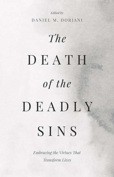 The Death of the Deadly Sins
