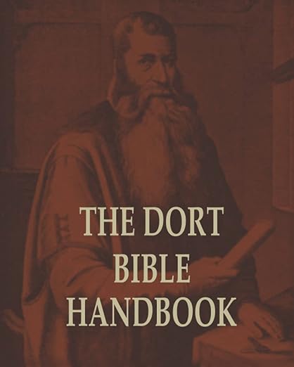 The Dort Bible Handbook