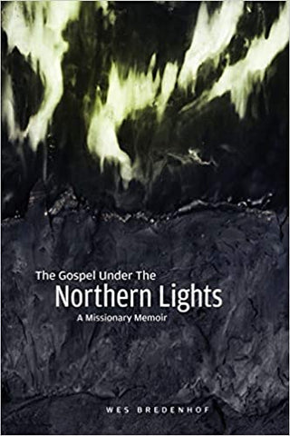 The Gospel Under The Northern Lights