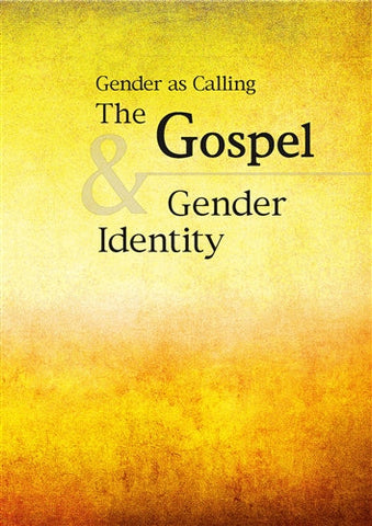 The Gospel and Gender Identity