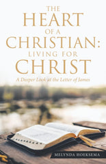The Heart of a Christian Living for Christ