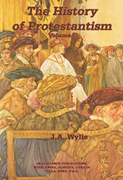 The History of Protestantism, Vol. 1 (of 3)