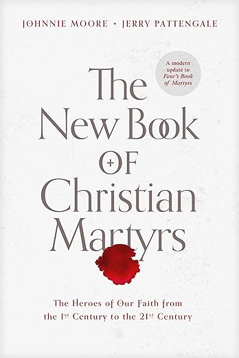 The New Book of Christian Martyrs