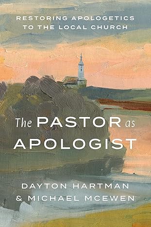 The Pastor as Apologist