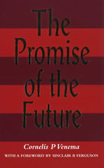 The Promise of the Future - with Study Guide