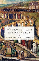 The Protestant Reformation, Revised Edition