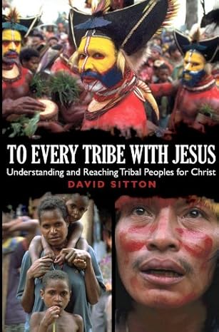 To Every Tribe with Jesus