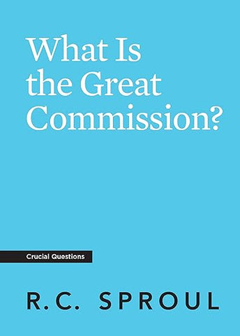 What Is the Great Commission?