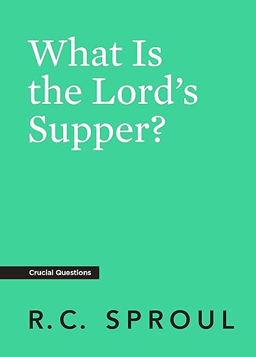 What Is the Lord's Supper?