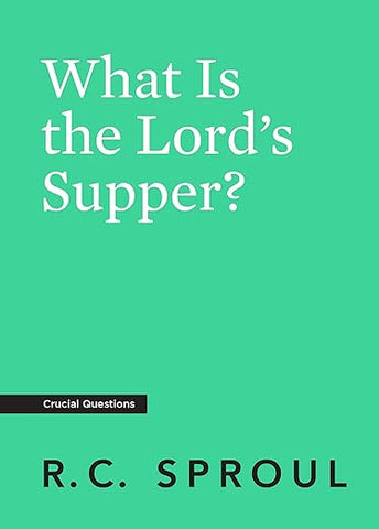 What Is the Lord's Supper?