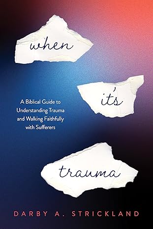 When it's Trauma