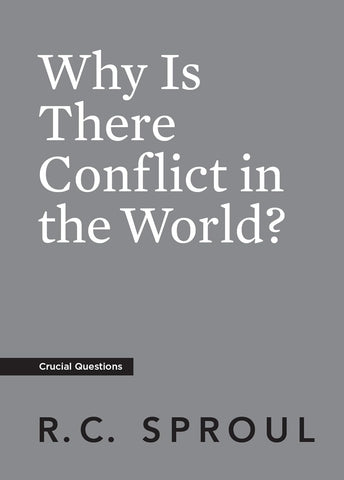 Why is there Conflict in the World?