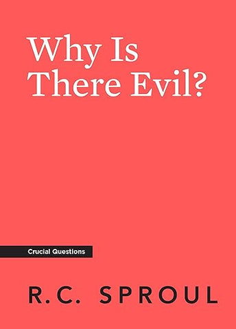 Why Is There Evil?