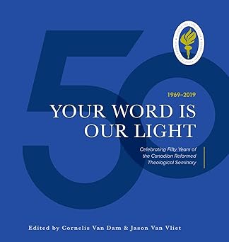 Your Word is Our Light, 1969-2019