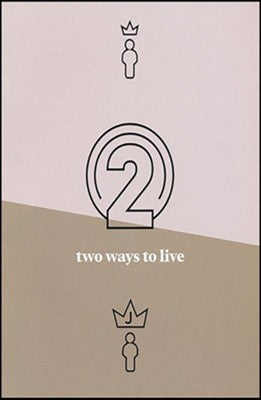 Two Ways to Live - tract