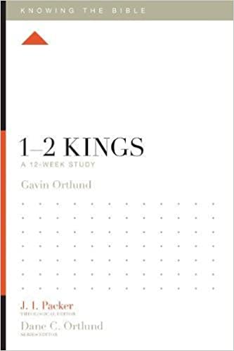 1-2 Kings: A 12-Week Study