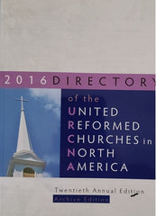 2016 Directory of the United Reformed Churches in North America