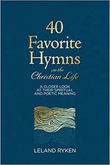 40 Favorite Hymns and Christian Life