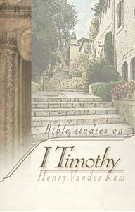 Bible Studies on I Timothy