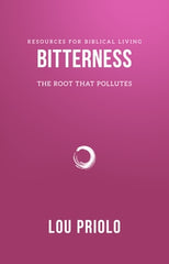 Bitterness, the Root That Pollutes