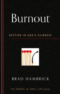 Burnout, Resting in God's Fairness