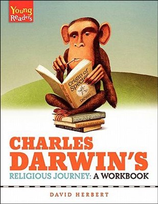 Charles Darwin's Religious Journey - A Workbook
