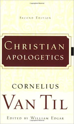 Christian Apologetics, 2nd Edition