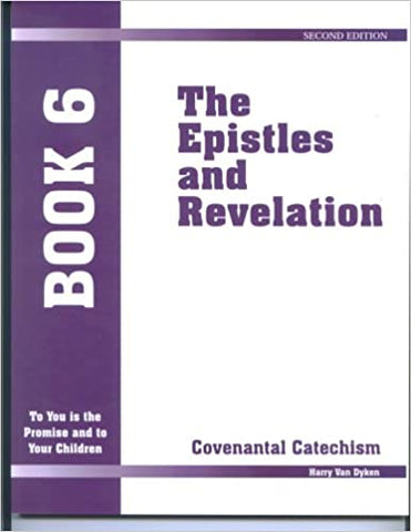 Book 6 - The Epistles and Revelation