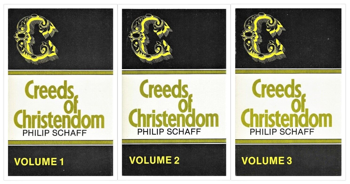 Creeds Creeds of Christendom, 3 vols – Vanderheide's Reformed Christian Books