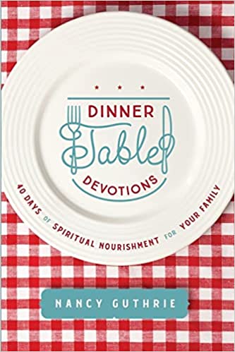 Dinner Table Devotions