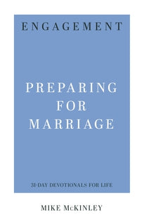 Engagement, Preparing for Marriage