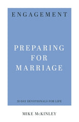 Engagement, Preparing for Marriage