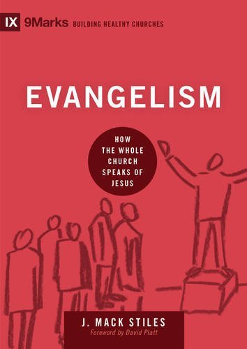 Evangelism, How the Whole Church Speaks of Jesus