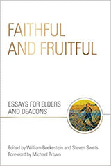 Faithful and Fruitful