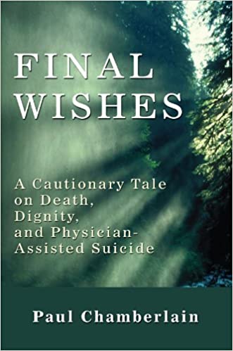Final Wishes, A Cautionary Tale