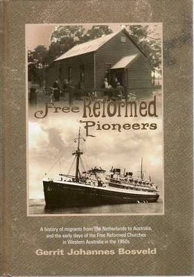 Free Reformed Pioneers