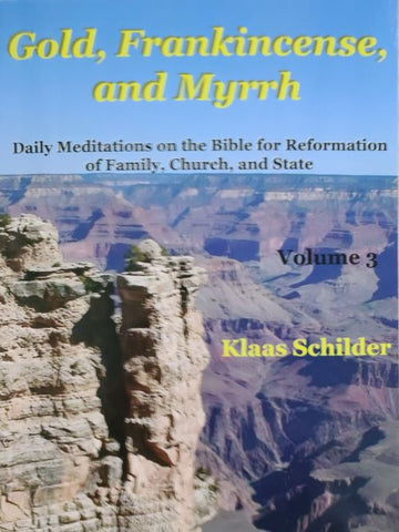 Gold, Frankincense, and Myrrh - Volume 3