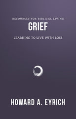 Grief, Learning to Live with Loss